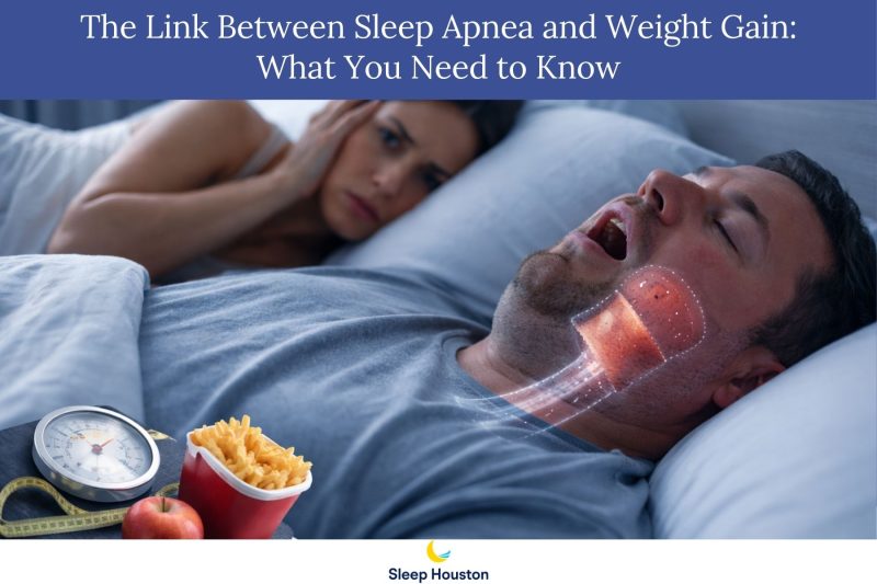 The Link Between Sleep Apnea and Weight Gain: What You Need to Know
